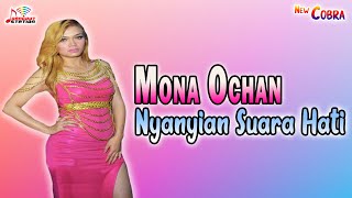Mona Ochan - Nyanyian Suara Hati