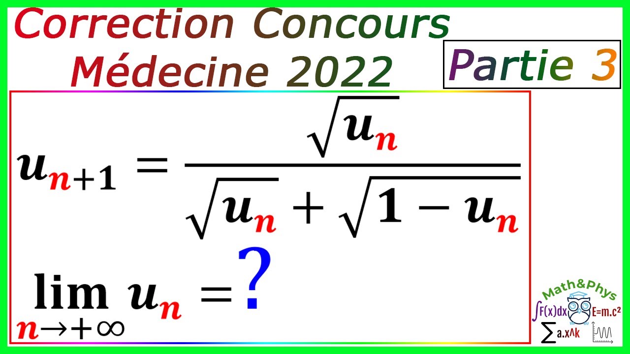 Correction Concours Médecine - Concours Médecine 2022 - [Partie 3]