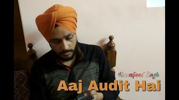 Aaj Audit Hai | Funny Punjabi Vines | Kawaljeet Singh