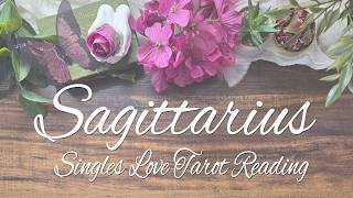 SAGITTARIUS SINGLES - While you re waiting someone NEW is about to move in
