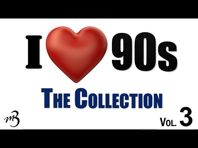 I Love 90s The Collection Vol.3 - YouTube