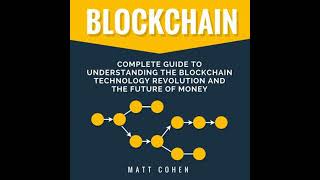Information Blockchain: Complete Guide to Understanding the Blockchain Technology Revolution and the Future of News