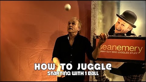 How to Juggle...Starting with 1 Ball