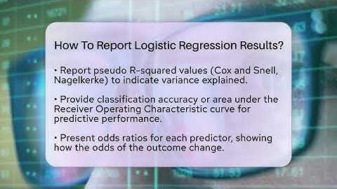 How To Report Logistic Regression Results? - The Friendly Statistician