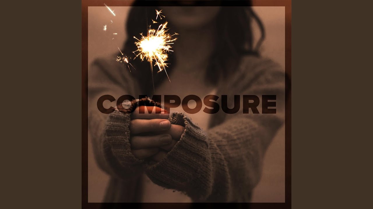 Watch Composure on YouTube Watch Composure on YouTube
