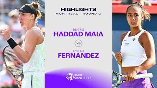 Beatriz Haddad Maia vs. Leylah Fernandez | 2023 Montreal Round 2 | WTA Match Highlights