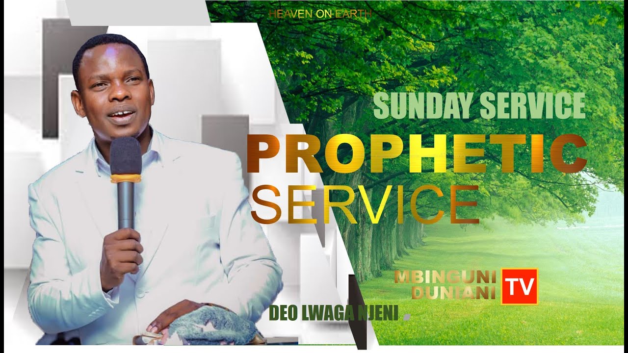 sunday-prophetic-service-deo-lwaga-njeni-youtube
