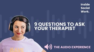 9 questions to ask your therapist
