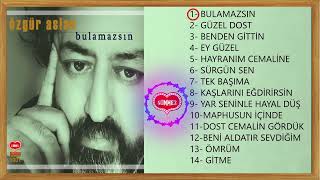 ÖZGÜR ASLAN - BULAMAZSIN [Sönmez Kasetçilik Official ©]