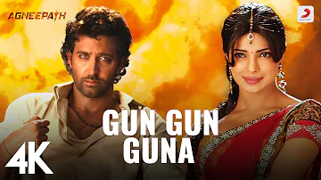 Agneepath  - Gun Gun Guna | Priyanka Chopra | Hrithik | Sunidhi Chauhan | Ajay-Atul | 4K Video