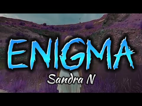 Sandra N - Enigma Khulnagrouptv