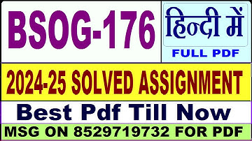 BSOG 176 solved assignment 2024-25 || bsog 176 solved assignment 2025 in Hindi || ignou bsog176 2025