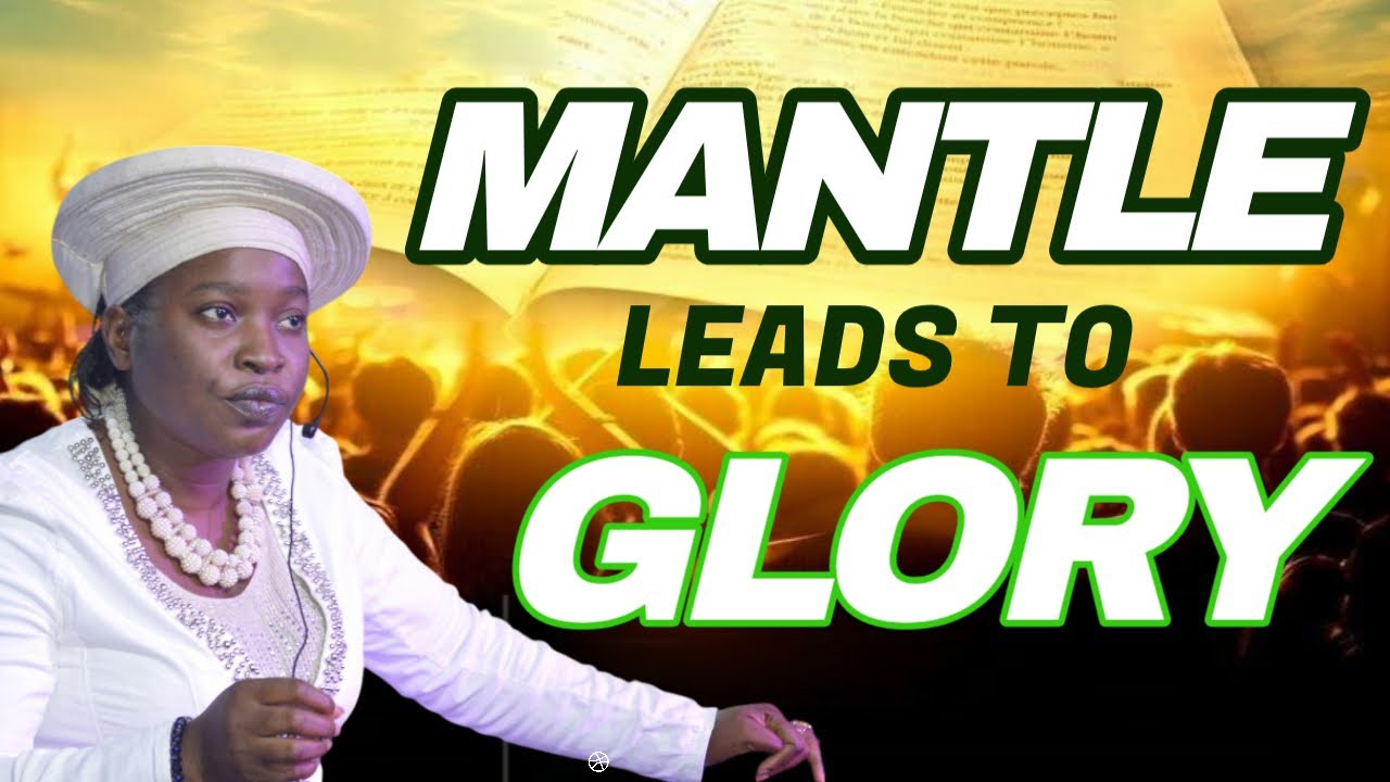 MANTLE LEADS TO GLORY || PROPHETESS JANE LAW I. - YouTube