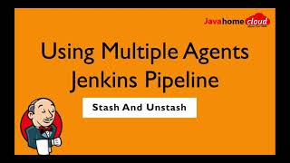 How to use multiple agents in a single pipeline? |  Jenkins Stash | Jenkins  Unstash | Jenkins Demo