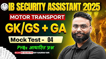 IB Security Assistant Classes 2025 | IB Security Assistant GK GS Mock Test -4 | GK GS by Gaurav Sir