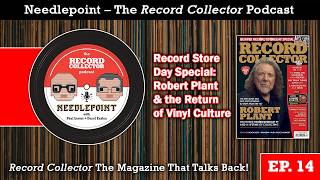 Record Store Day Special: Robert Plant & the Return of Vinyl Culture | Ep. 14