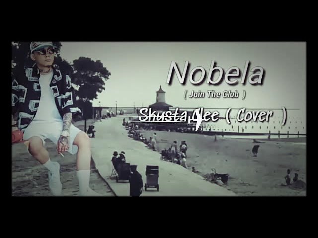 #SKUSTACLEE #NOBELA #ILOVEMUSIC
NOBELA by Skusta Clee | COVER