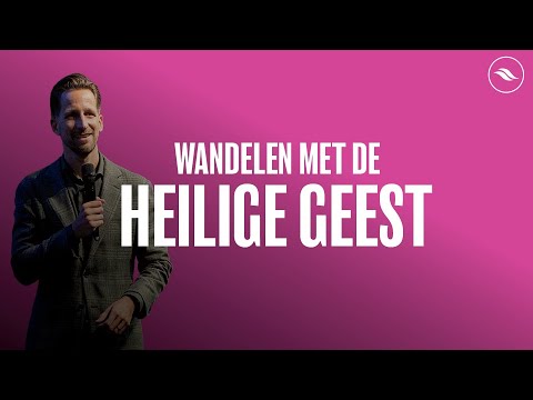 Wandelen Met De Heilige Geest | Ben Kroeske | River Church Nederland