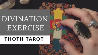 Divination ~ Thoth Tarot