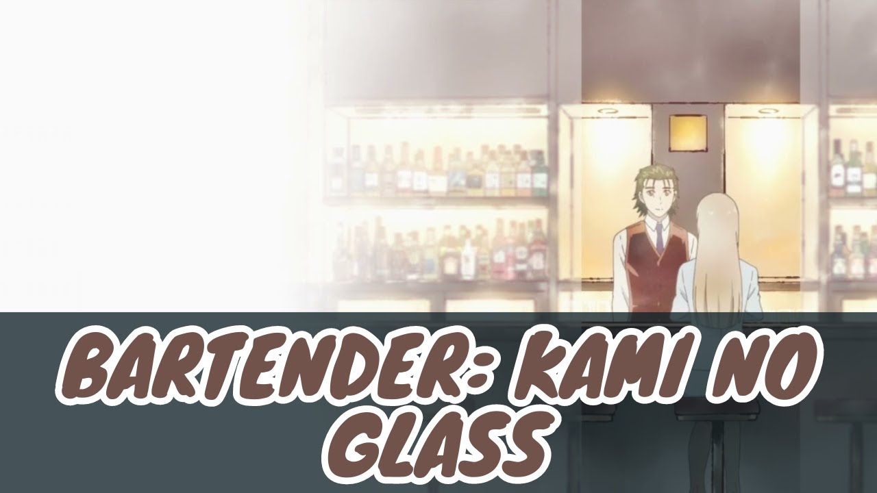 Bartender - Kami no Glass: Ending (Spica: Mone Kamishiraishi) - YouTube