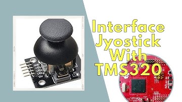 Joystick Interface With TMS320