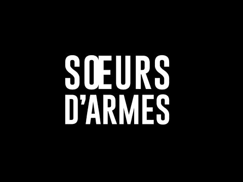 Sœurs d'armes - Bande annonce HD VOST