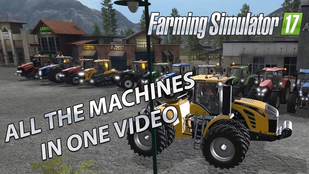 Farming Simulator 17 - All the machinery in one place - Sponsored Video !
