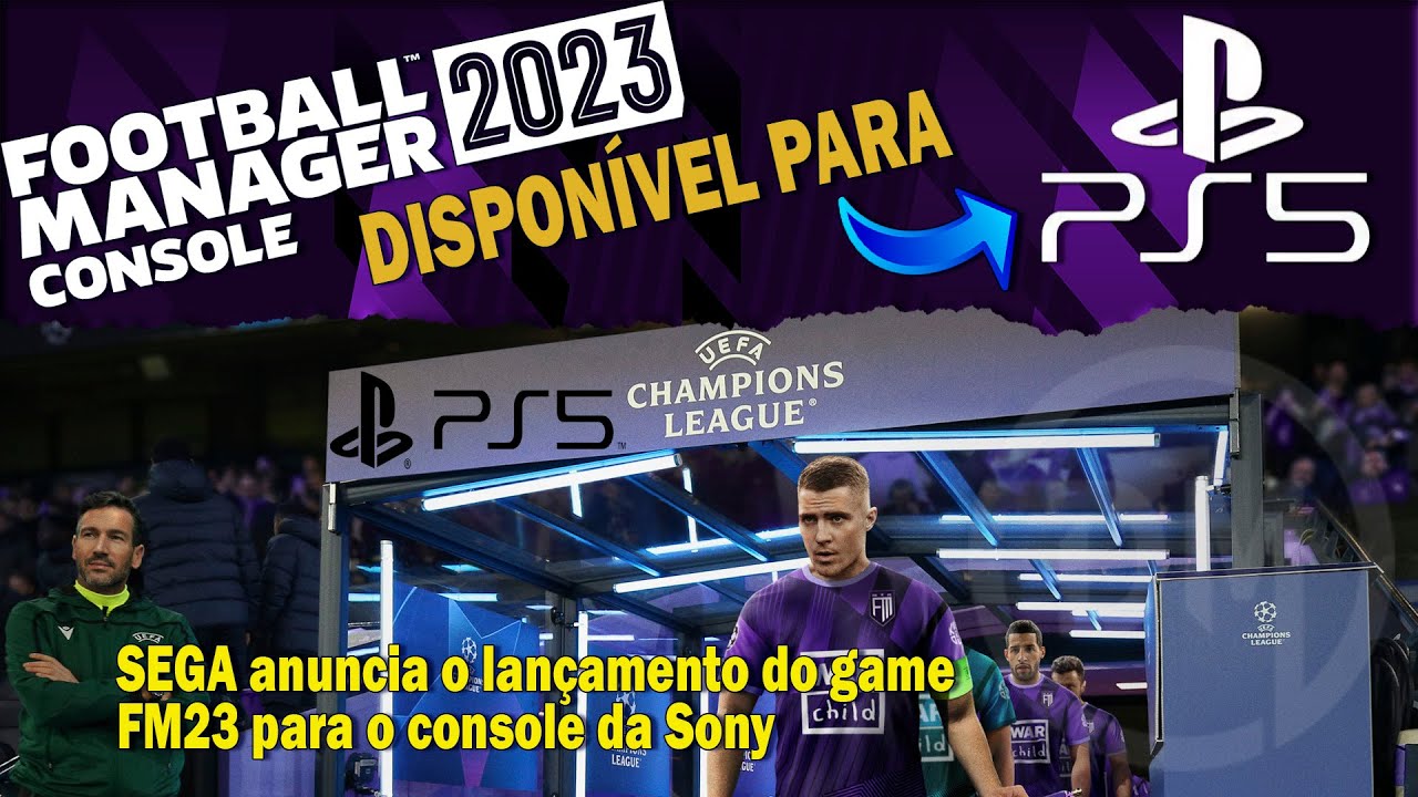 Football Manager 2023 Console será lançado em 1º de fevereiro para