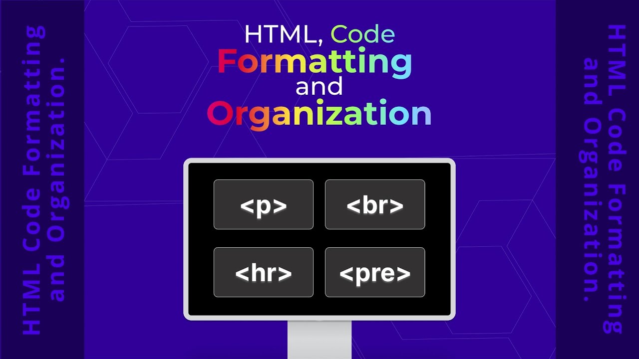HTML Code Formatting and Organization. English, #15 