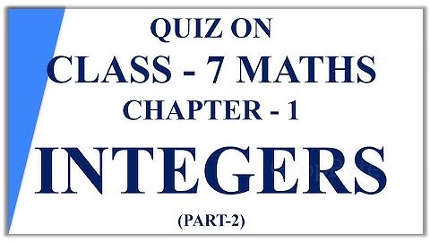 Quiz on Class 7 Maths Chapter 1 Integers | @GeopByte  | Part 2 | Hima Sree Gandham