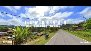 TAMBUNAN ~ a drive through (REMASTERED 4K 3840 x 1634)