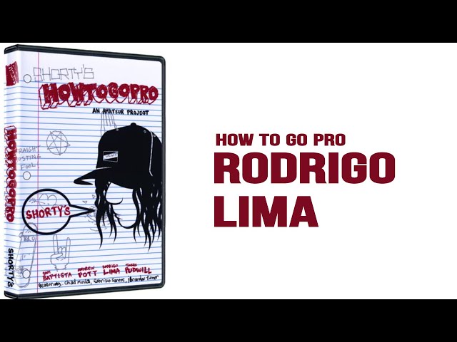 Rodrigo Lima - Shorty's How To Go Pro (2005) class=