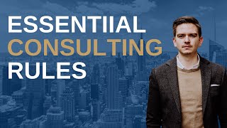 3 essential consulting rules