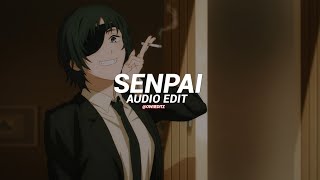 Senpai - Shiki Edit Audio By