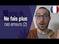 Ne fais plus ces 5 erreurs en français