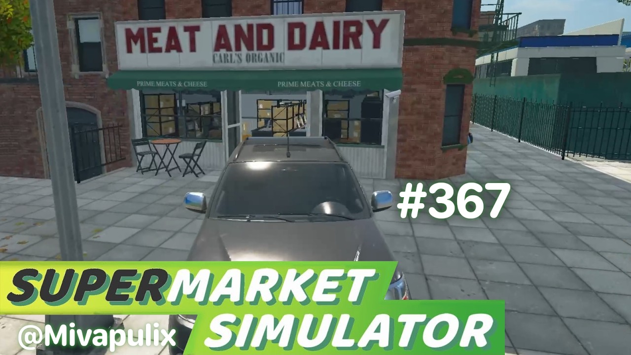 Supermarket Simulator #367 [Let's Play]