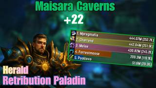 Maisara Caverns +22 | HERALD Retribution Paladin | Midnight Season 1