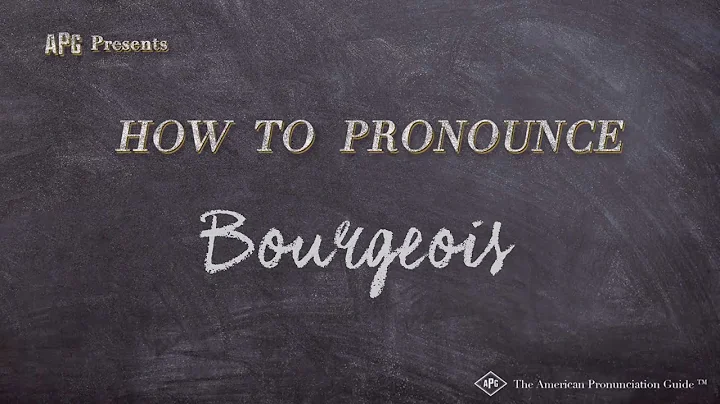 How to Pronounce Bourgeois (Real Life Examples!)