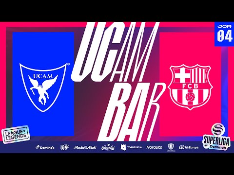 UCAM ESPORTS VS BARÇA ESPORTS - J4 - FASE REGULAR - SUPERLIGA DOMINO'S - INVIERNO 2025