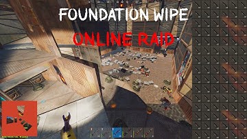 The ULTIMATE Rust Group Experience... (Foundation Wipe Online Raid)