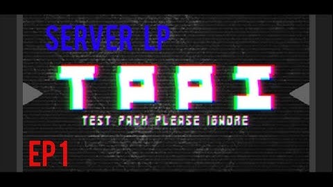 FTB TPPI SERVER LP EP 1