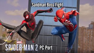 Marvel's Spider Man 2 PC Port 1.4.7(Unofficial) Sandman Boss Fight