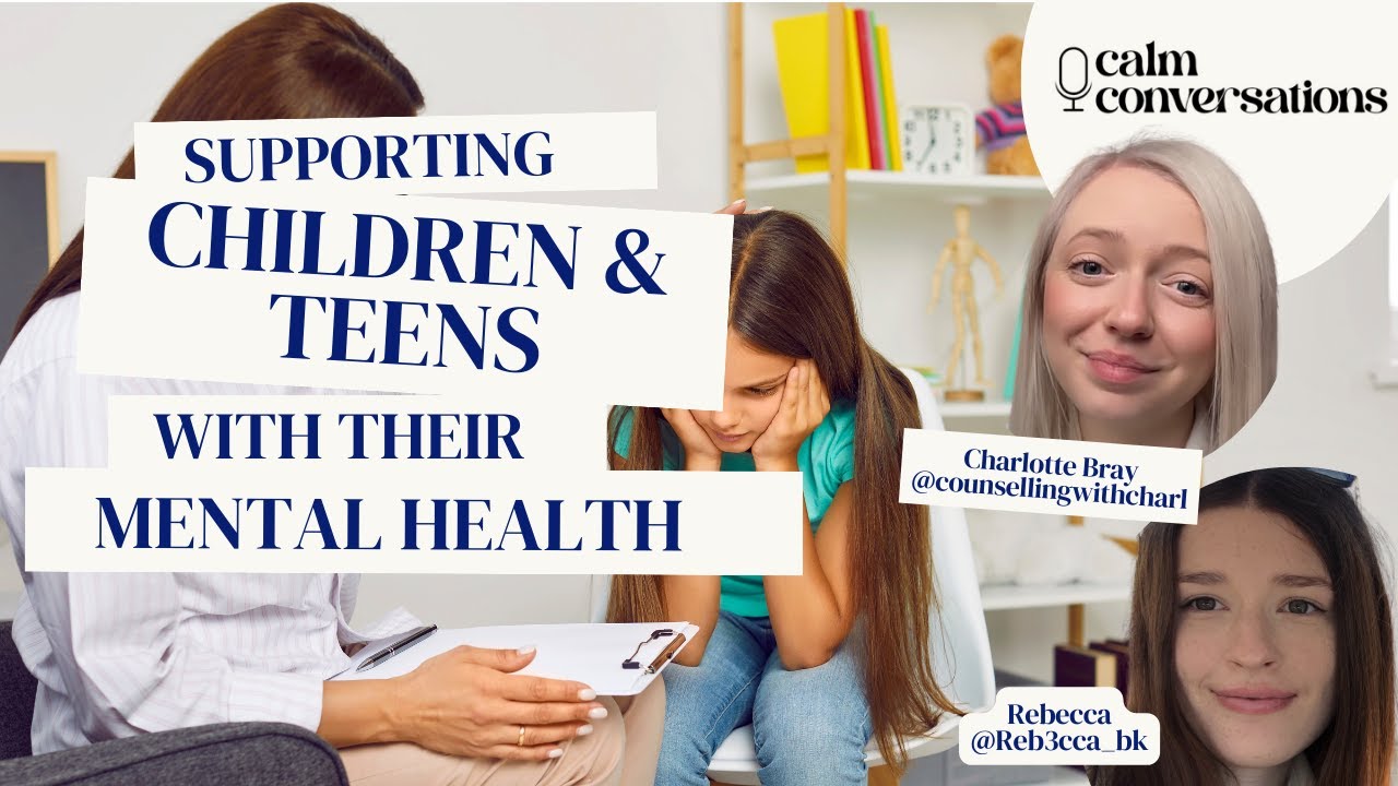 How To Support Children & Young People With Their Mental Health - From ...