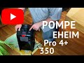 Changement de pompe  aquarium eheim pro 4 350