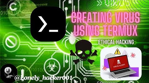 Step-by-Step Guide: Making a Virus with Termux (Ethical Hacking) | termux