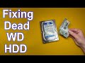 How to Fix a Dead WD HDD