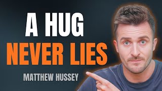 The Way He Hugs You Reveals His REAL Intentions | Matthew Hussey 