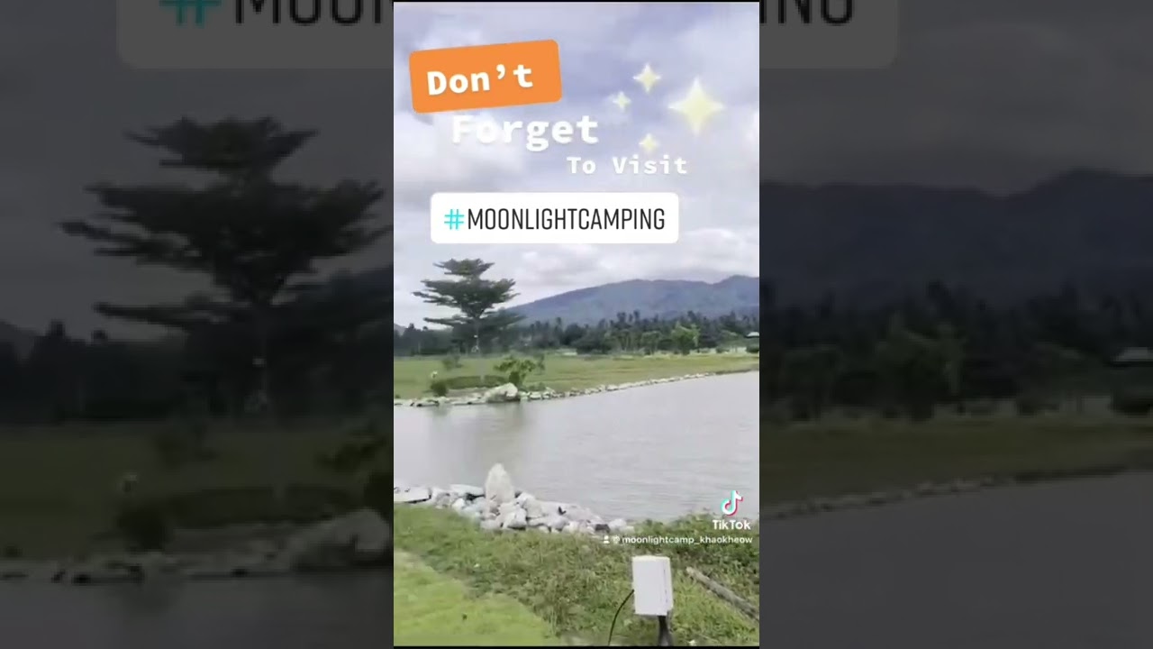 อย่าลืมแวะ Moonlight Camping 