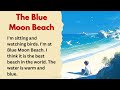 The Blue Moon Beach ⭐ Level 1 ⭐ Learn English Through Story | Graded Reader