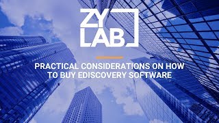 Webinar - Practical Considerations on How to Buy eDiscovery Software